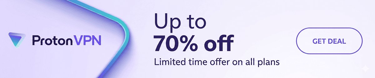 Proton VPN — up to 70% off, limited-time offer on all plans